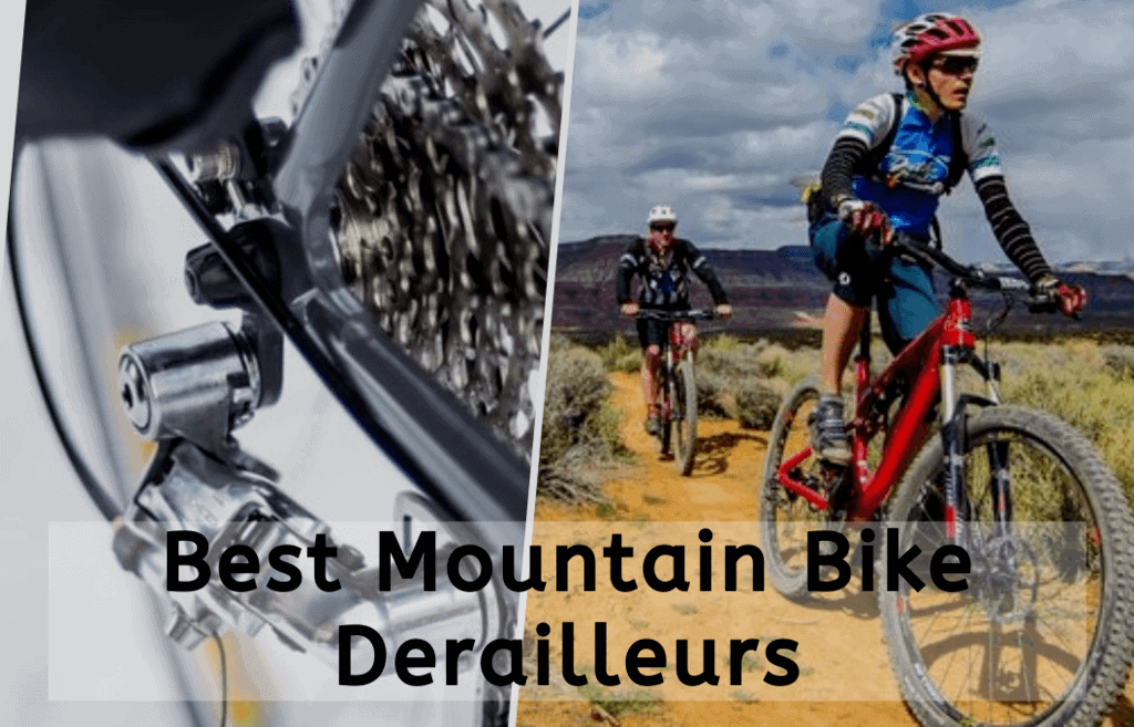 Best Mountain Bike Derailleurs